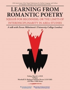 LEARNING FROM ROMANTIC POETRY: NJEGOŠ FOR BEGINNERS, OR THE LIMITS OF INTERDISCIPLINARITY IN AREA STUDIES