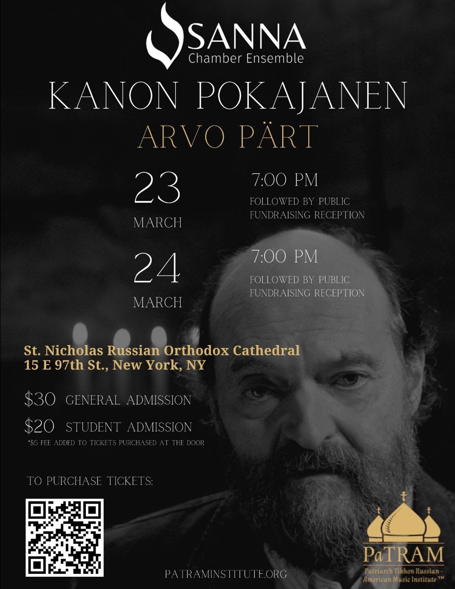 Orthodox Lenten Concert – Arvo Pärt – Kanon Pokajanen